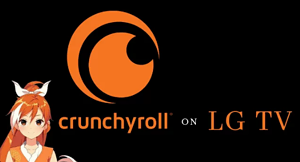 crunchyroll on lg tv