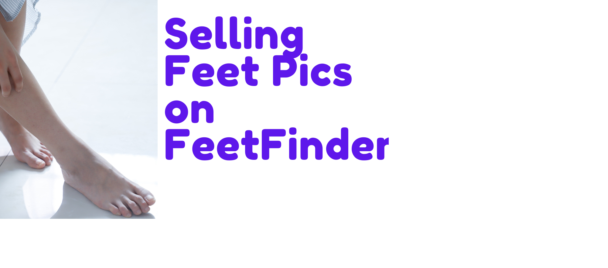 Is Feetfinder Legit