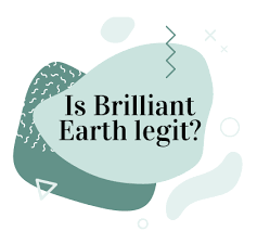 Is Brilliant Earth a Legitimate Company?