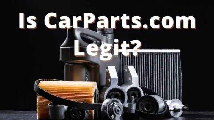 Is CarParts.com Legit