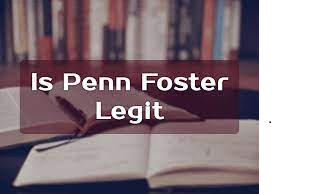 Is Penn Foster Legit?