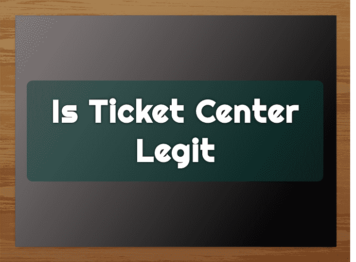 is ticket center legit