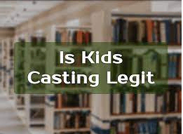 Is Kidscasting Legitimate?