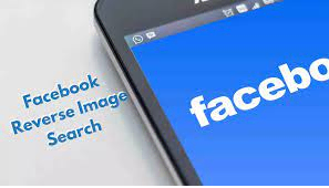 How to Perform a Reverse Image Search on Facebook